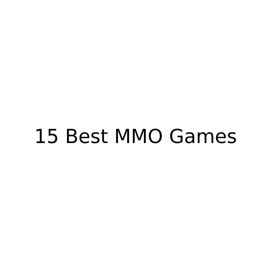 15 Best MMO Games