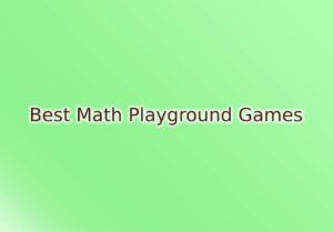 Best Math Playground Games