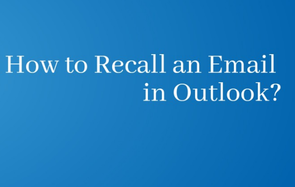 How to Recall an Email in Outlook