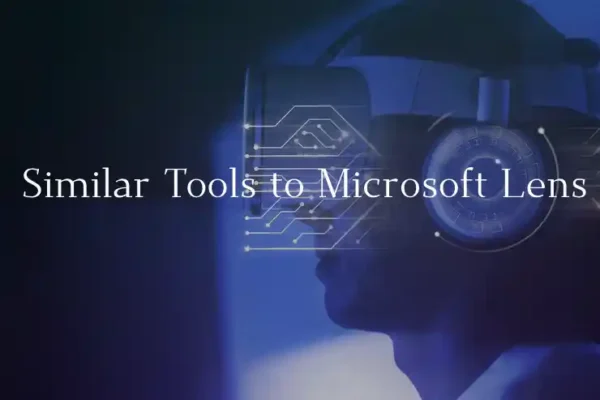 Similar Tools to Microsoft Lens