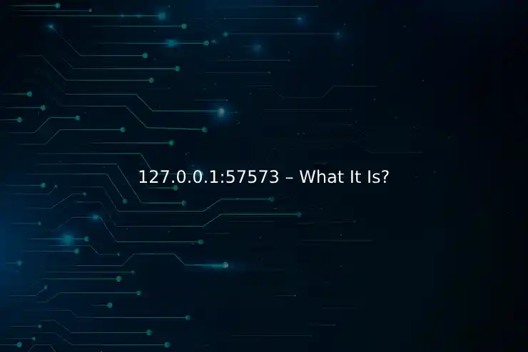 127.0.0.1:57573